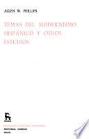Temas del modernismo hispánico y otros estudios