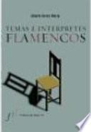 Temas e intérpretes flamencos