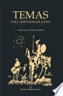 Temas para hispanohablantes