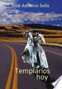 Templarios hoy