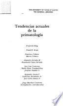Tendencias actuales de la primatología