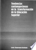 Tendencias contemporáneas en la transformación de la educación superior