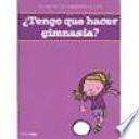Tengo Que Hacer Gimnasia