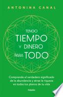 Tengo tiempo y dinero para todo
