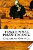 Tengo un mal presentimiento