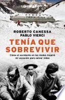 Tenia que sobrevivir