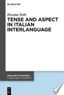 Tense and Aspect in Italian Interlanguage