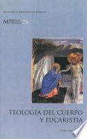 Teología del cuerpo y Eucaristía