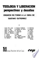 Teología y liberación: Perspectivas y desafios
