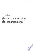Teoría de la administración de organizaciones