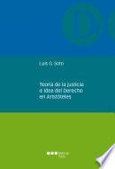 Teoría de la justicia e idea del Derecho en Aristóteles