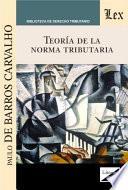 Teoría de la norma tributaria