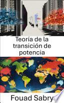 Teoría de la transición de potencia