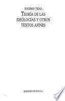 Teoría de las ideologías y otros textos afines