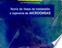 Teoría de líneas de trasmisión e ingeniería de microondas