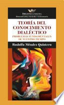 Teoría del conocimiento Dialéctico