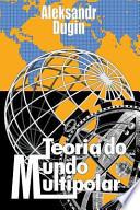 Teoria Do Mundo Multipolar