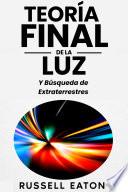 Teoría Final de la Luz