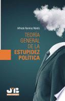 Teoría general de la estupidez política