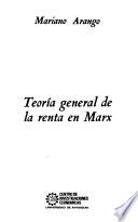 Teoría general de la renta en Marx