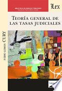 Teoría general de las tasas judiciales