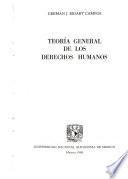Teoría general de los derechos humanos
