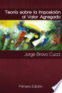 Teoría sobre la imposición al valor agregado