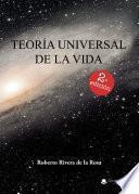 Teoría Universal de la Vida