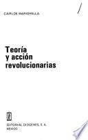 Teoría y acción revolucionarias