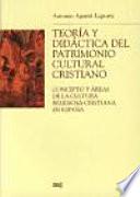 Teoría y didáctica del patrimonio cultural cristiano