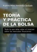 Teoría y práctica de la bolsa