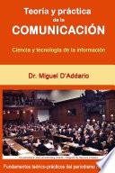 TEORÍA y PRÁCTICA de la COMUNICACIÓN