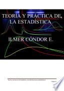 Teoría y práctica de la Estadística