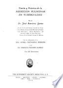 Teoría y práctica de la reseccion pulmonar en tuberculosis