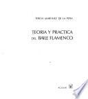 Teoría y práctica del baile flamenco