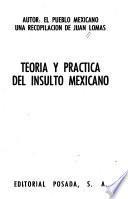 Teoría y práctica del insulto mexicano