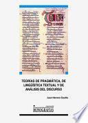 Teorías de pragmática, de lingüística textual y de análisis del discurso
