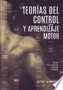 Teorías del control y aprendizaje motor