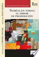 Teorías en torno al error de prohibición