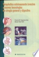 Terapeutica Minimamente Invasiva Ynuevas Tecnologias en Cirugia General y Digestiva