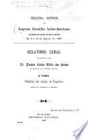 Terceira reunião do Congresso scientifico latino-americano celebrada na cidade do Rio de Janeiro em 6 a 16 de agosto de 1905