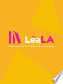 Tercera edición de LéaLA. Feria del Libro en Español de los Ángeles