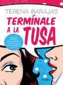 Termínale a la tusa