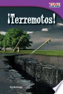 ¡Terremotos!