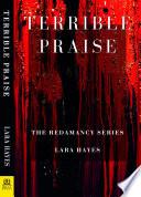Terrible Praise