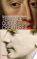 Terrible Queer Creatures