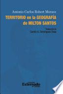 Territorio en la geografía de Milton Santos