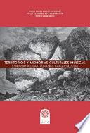 Territorios y memorias culturales Muiscas
