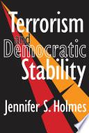 Terrorism and Democratic Stability