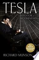 Tesla, Inventor de la Modernidad